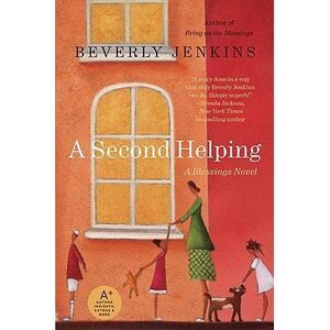 A Second Helping: A Blessings Novel -- Beverly Jenkins